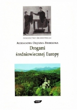 Drogami średniowiecznej Europy