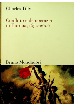 Conflitto e democrazia in Europa 1650 - 2000