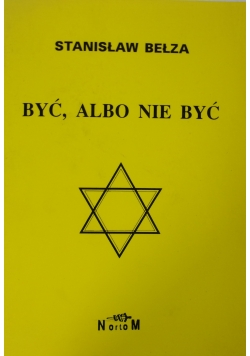 Być ,albo nie być