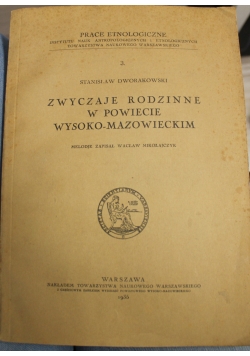 Zwyczaje Rodzinne W Powiecie Wysoko Mazowieckim 1935 r.