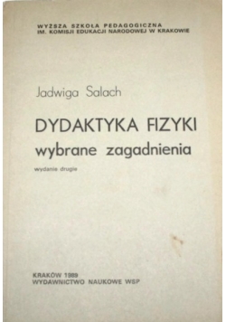 Dydaktyka fizyki. Zagadnienia wybrane