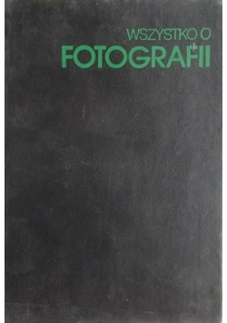 Wszystko o fotografii