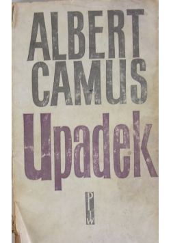Albert Camus-Upadek