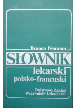 Słownik lekarski polsko francuski