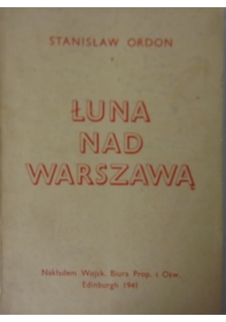 Łuna nad Warszawą, 1941r.