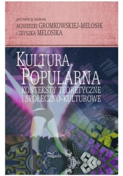 Kultura popularna: konteksty teoretyczne... Tw
