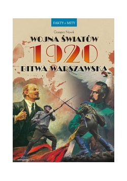 Wojna światów: 1920 Bitwa Warszawska