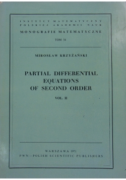 Partial differential equations of second order vol. II