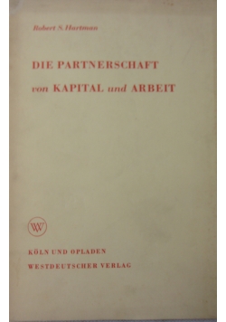 Die Partnerschaft von kapital und arbeit