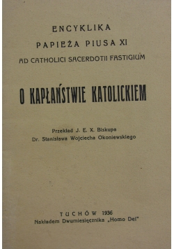 O kapłaństwie katolickim,1936r.