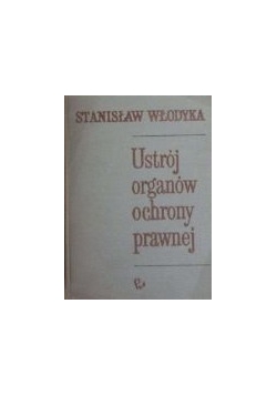 Ustrój organizacji ochrony prawnej