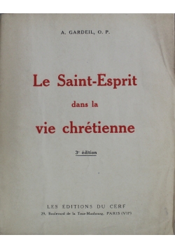 Le Saint Esprit dans la vie chretienne