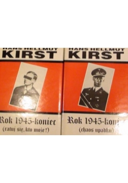 Rok 1945 koniec ( ratuj się kto może !) / (chaos upadku)