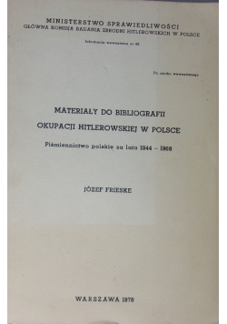 Materiały do bibliografii okupacji Hitlerowskiej w Polsce