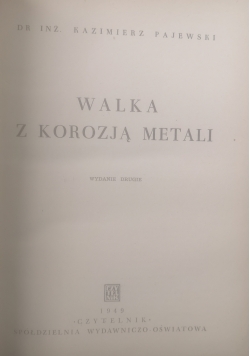 Walka z korozją metali, 1949 r.