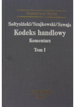 Kodeks handlowy, komentarz, tom I