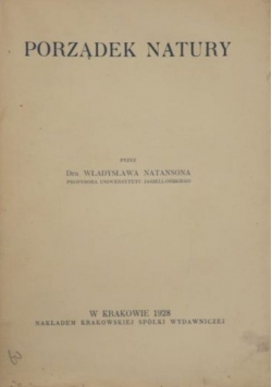Porządek natury, 1928 r.
