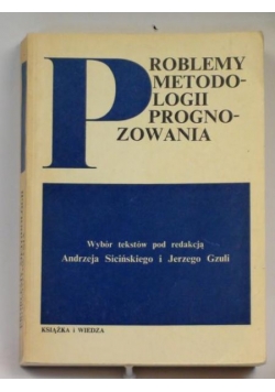Problemy metodologii prognozowania