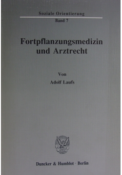 Fortpflanzungsmedizin und Arztrecht