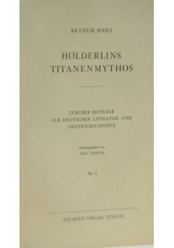 Holderlins Titanenmythos, 1948r.
