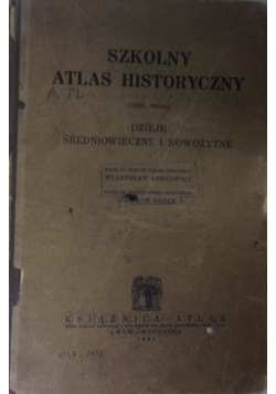 Szkolny atlas historyczny - cz.2,1932r.
