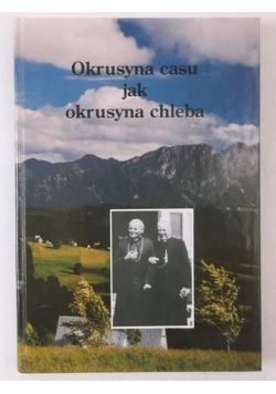 Okrusyna casu jak okrusyna chleba