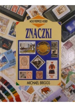 Znaczki. Moje pierwsze hobby