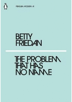 The Problem that Has No Name