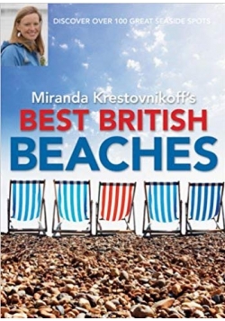 Best British Beaches: Discover Over 100 Great Seaside Spots