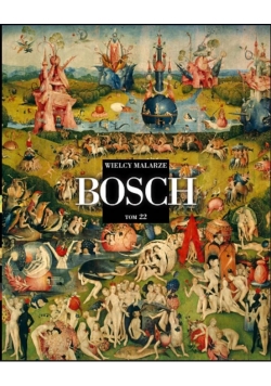 Wielcy malarze T.22 Bosch