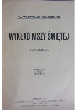 Wykład Mszy Świętej, 1914r.