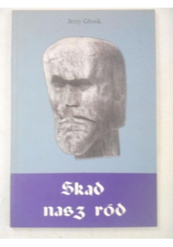 Skąd nasz ród