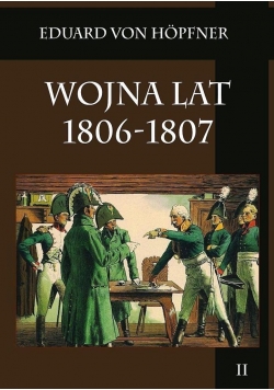Wojna lat 1806-1807 T.2