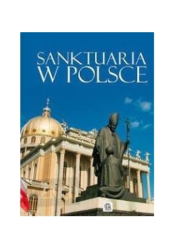 Sanktuaria w Polsce