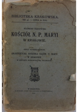 Kościół N.P. Maryi w Krakowie, 1913r.