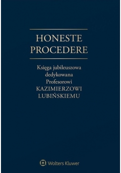 Honeste Procedere Księga Jubileuszowa dedykowa