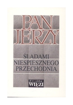 Śladami niespiesznego przechodnia.