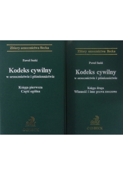 Kodeks cywilny w orzecznictwie i piśmiennictwie - Tom I - II