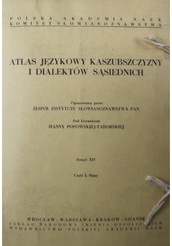 Atlas językowy Kaszubszczyzny i dialektów sąsiednich  Zeszyt XIV