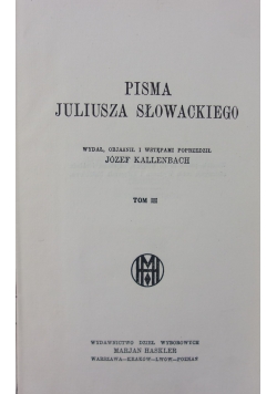 Pisma Juliusza Słowackiego, Tom III, 1922 r.