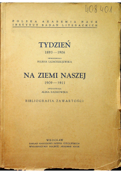 Tydzień 1893-1906 Na Ziemi naszej  1909-1911