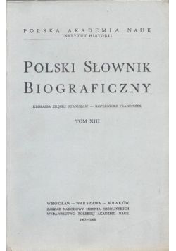Polski słownik biograficzny tom XIII