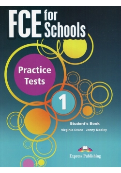 FCE for Schools Practice Tests 1