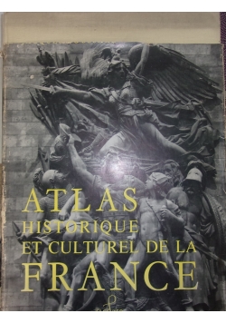Atlas Historique et Culturel de la France