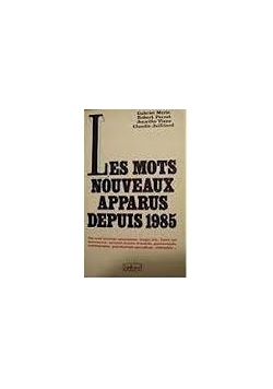 Les mots nouveaux apparus depuis 1985
