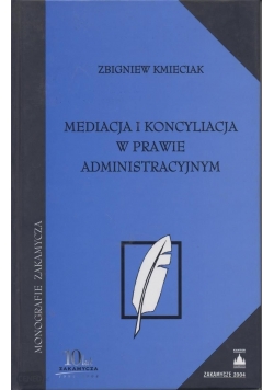Mediacja I Koncyliacja W Prawie Adminstracyjnym