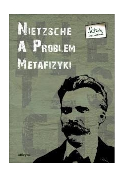 Nietzsche a problem metafizyki