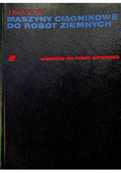 Maszyny ciągnikowe do robót ziemnych
