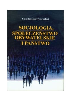 Socjologia, społeczeństwo obywatelskie i państwo