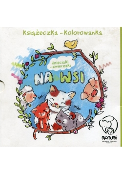 Książeczka kolorowanka dzieciaki-zwierzaki Na wsi